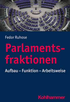 Paperback Parlamentsfraktionen: Aufbau - Funktion - Arbeitsweise [German] Book