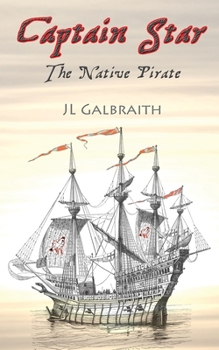 Paperback Captain Star - The Native Pirate Book