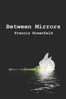 Paperback Between Mirrors Book