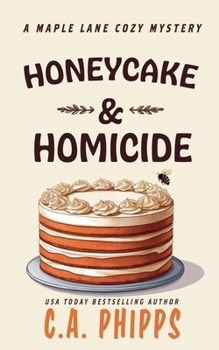 Honey Cake and Homicide (Maple Lane Mysteries)