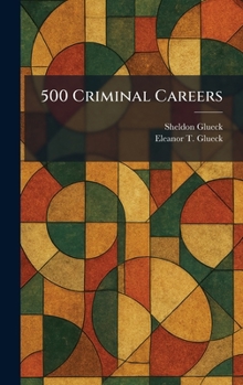 Hardcover 500 Criminal Careers Book