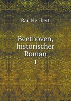 Paperback Beethoven, historischer Roman 1 [German] Book