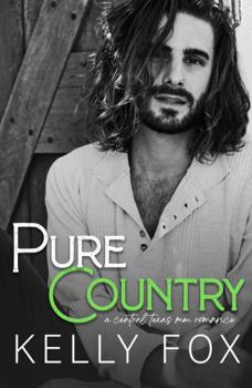 Pure Country: A Central Texas MM Romance
