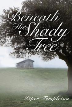Paperback Beneath the Shady Tree Book