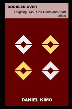 Paperback Doubled Over Laughing: 1350 One-Liners and Short Jokes Book