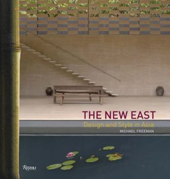 Hardcover The New East: Design and Style in Asia Book