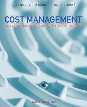 Hardcover Cost Management: Measuring, Monitoring, and Motivating Performance Book