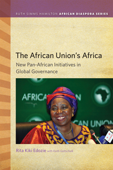 The African Union's Africa: New Pan-African Initiatives in Global Governance - Book  of the Ruth Simms Hamilton African Diaspora (RSHAD)