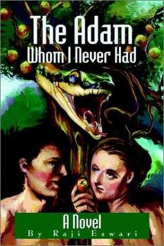 Paperback The Adam Whom I Never Had Book