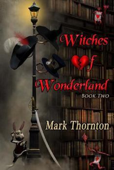 Paperback Witches of Wonderland Book