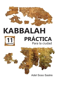 Paperback Kabbala Practica para la ciudad: con 11 ejercicios [Spanish] Book