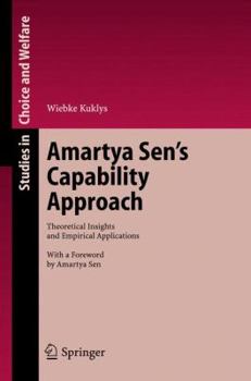 Hardcover Amartya Sen's Capability Approach: Theoretical Insights and Empirical Applications Book