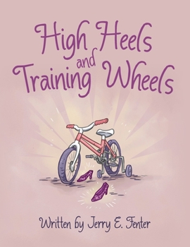 Paperback High Heels and Training Wheels Book