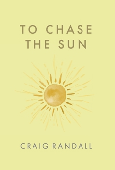 Hardcover To Chase the Sun Book