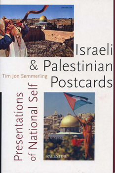 Paperback Israeli and Palestinian Postcards: Presentations of National Self Book