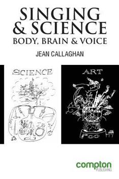 Paperback Singing and Science: Body, Brain and Voice Book