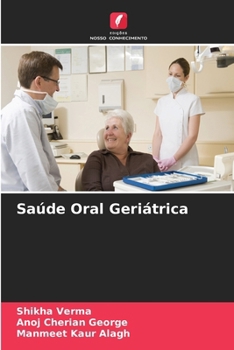 Saúde Oral Geriátrica (Portuguese Edition)