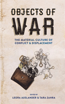 Paperback Objects of War: The Material Culture of Conflict and Displacement Book
