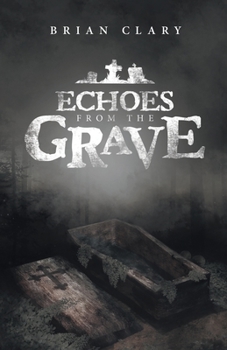 Paperback Echoes from the Grave Book