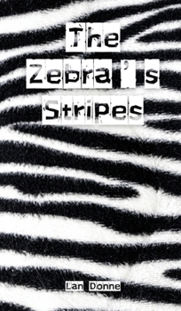 Hardcover The Zebra's Stripes Book