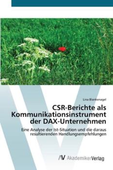 Paperback CSR-Berichte als Kommunikationsinstrument der DAX-Unternehmen [German] Book