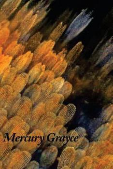 Paperback Mercury Grayce: a mythic memoir Book