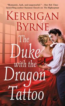 The Duke with the Dragon Tattoo - Book #6 of the Victorian Rebels