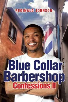 Paperback Blue Collar Barbershop Confessions II Book