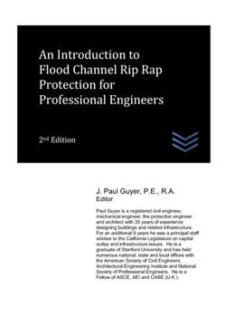 Paperback An Introduction to Flood Channel Rip Rap Protection for Professional Engineers Book