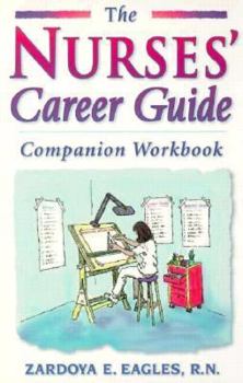Paperback The Nurse's Career Guide Companion Workbook Book