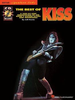 Paperback The Best of Kiss: A Step-By-Step Breakdown of the Band's Guitar Styles and Techniques [With CD (Audio)] Book