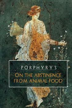 Paperback Porphyry's On the Abstinence From Animal Food Book
