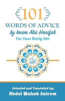 101 Words of Advice by Imam Abu Hanifah