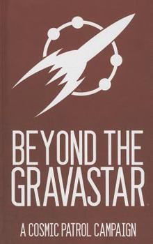 Hardcover Cosmic Patrol Beyond the Grava Book