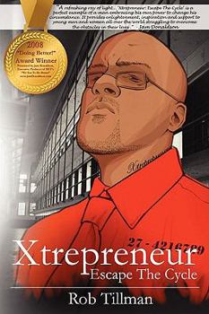 Paperback Xtrepreneur: Escape The Cycle Book
