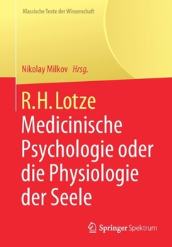 Paperback R.H. Lotze: Medicinische Psychologie Oder Die Physiologie Der Seele [German] Book