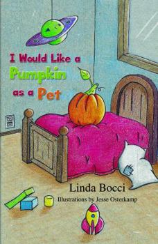 Paperback I Would Like a Pumpkin as a Pet Book