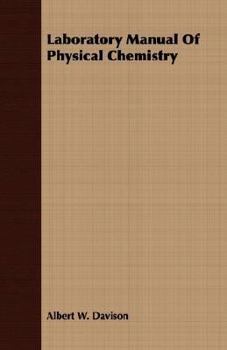 Laboratory Manual of Physical Chemistry