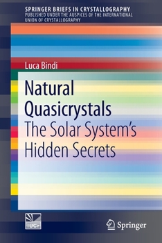 Paperback Natural Quasicrystals: The Solar System's Hidden Secrets Book