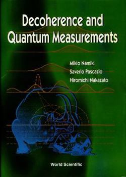 Hardcover Decoherence & Quantum Measurements Book