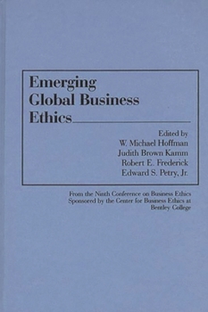 Hardcover Emerging Global Business Ethics Book