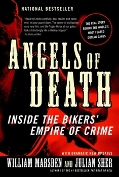 Paperback Angels of Death: Inside the Bikers' Empire of Crime Book