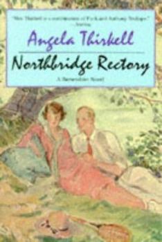 Paperback Northbridge Rectory: A Barsetshire Novel Book