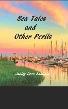 Paperback Sea Tales and Other Perils Book