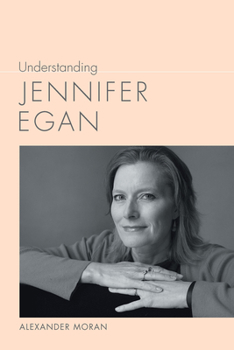Paperback Understanding Jennifer Egan Book
