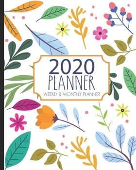 Paperback 2020 Planner Weekly and Monthly: Weekly and Monthly Planner Calendar Schedule Organizer Book