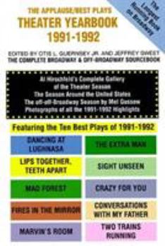 Paperback Theater Yearbook 1991-1992: The Complete Broadway and Off-Broadway Sourcebook Book