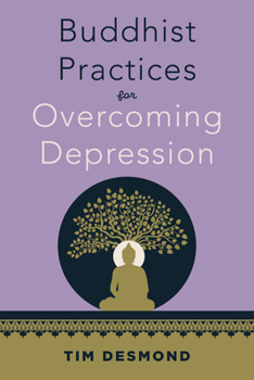 Paperback Buddhist Practices for Overcoming Depression Book