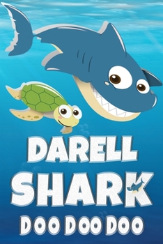 Paperback Darell: Darell Shark Doo Doo Doo Notebook Journal For Drawing or Sketching Writing Taking Notes, Personolized Gift For Darell Book