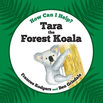 Paperback Tara the Forest Koala [Large Print] Book